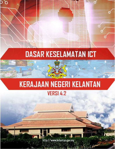 Dasar Keselamatan ICT Kerajaan Negeri Kelantan  versi 4 2